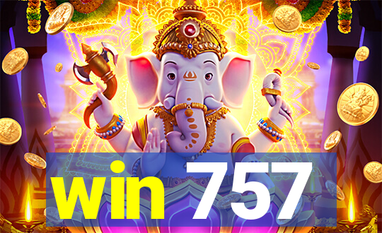 win 757